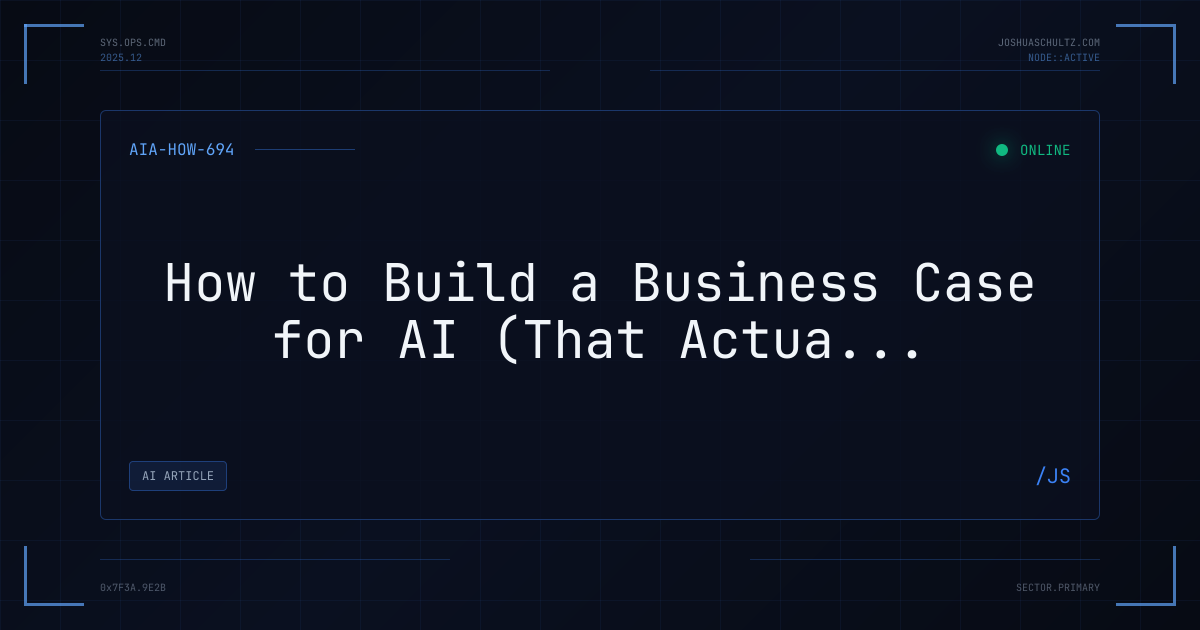 How to Build a Business Case for AI (That Actually Gets Approved ...